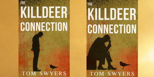 “The Killdeer Connection” Book Cover Failures: Part 4